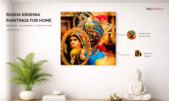 Radha Krishna Paintings for Home: Meaning, Placement &amp; Décor Tips